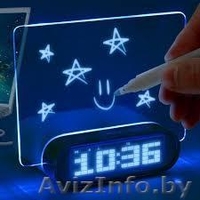 Светящийся LED-будильник «ДОСКА ДЛЯ ЗАПИСЕЙ» - Изображение #1, Объявление #1206540